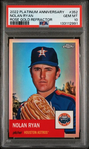 2022Topps Chrome Platinum Anniversary Nolan Ryan #352 Rose Gold Refractor PSA 10