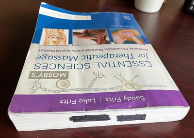 Mosby's Essential Sciences for Therapeutic Massage Sixth Edition (6th edition)