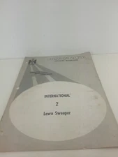 International Harvester ~ 2 Lawn Sweeper ~ Operators Manual 