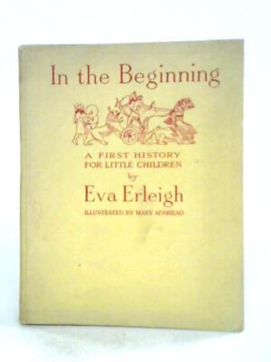 Am Anfang: Eine erste Geschichte für Kinder (Eva Erleigh - 1926) (ID:57548)