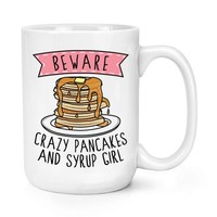 Beware VerrüCkte Pfannkuchen Und Sirup MäDchen 426Ml GroßE Tasse Tochter Lustig