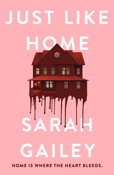 Just Like Home | Sarah Gailey | Englisch | Taschenbuch | Kartoniert / Broschiert-image