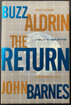 2000 Buzz Aldrin Signed Autographed The Return Book JSA NASA Astronaut Apollo 11