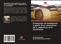 Ali Mulakhudair (U. A.) | Production De BioéThanol à Partir D'un Consortium...