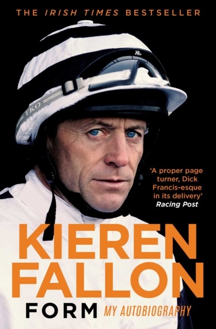 Form My Autobiography by Kieren Fallon (Paperback Book)