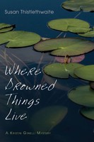 Susan Thistlethwaite | Where Drowned Things Live | Taschenbuch | Englisch (2017)
