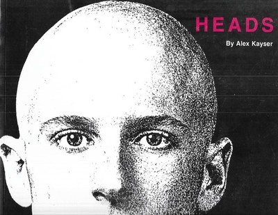 Heads - Topography of Human Countenance by Alex Kayser  (Paperback, 1984)