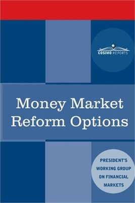 Money Market Reform Options (Paperback or Softback)