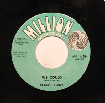 Pop Nm! 45 Claude Gray - We Could / Loving You Is A Habit I Can'T Break On Milli