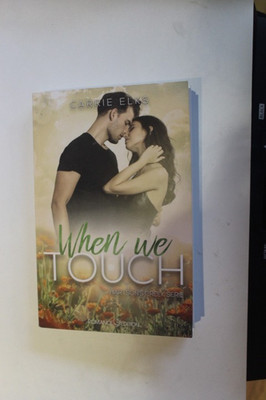 Carrie Elks  When we Touch, Hartson s Creek Serie Band 5