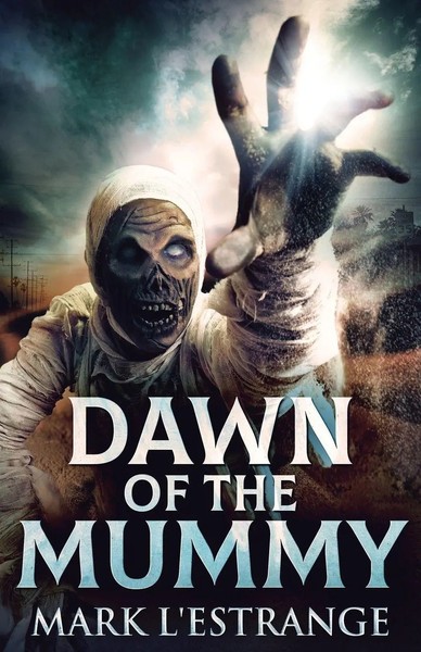 Dawn Of The Mummy Mark L'estrange Taschenbuch Kartoniert / Broschiert Englisch-image