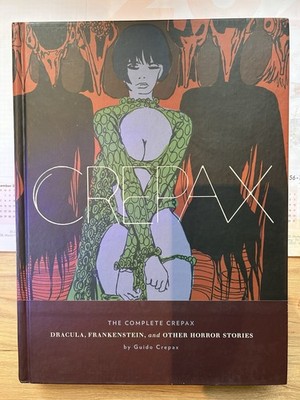 The Complete Crepax Dracula, Frankenstein & other Horror Stories neuwertig
