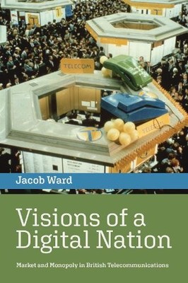 Jacob Ward Visions of a Digital Nation (Paperback)