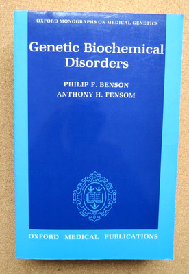 Genetic Biochemical Disorders: P F Benson. 1986. Soft covers.