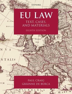 EU Law | Paul Craig, Gráinne de Búrca | 2024 | englisch