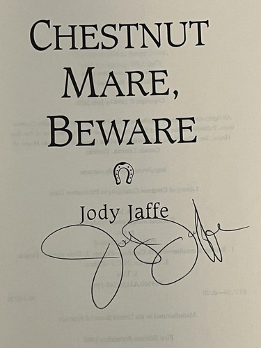 Chestnut Mare, Beware by Jody Jaffe 1st Edition 1st Printing 1996 HC Signed - Picture 11 of 13