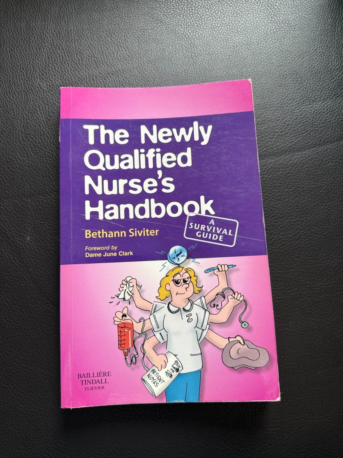 The Newly Qualified Nurses Handbook: A Survival Guide, 1e, Siviter BSc(Hons)  RN