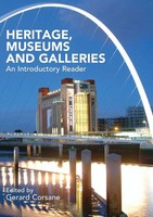 Heritage, Museums And Galleries An Introductory Reader Gerard Corsane Buch 2004