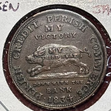 Beautiful 1834  Hard Times Token Running Boar Andrew Jackson