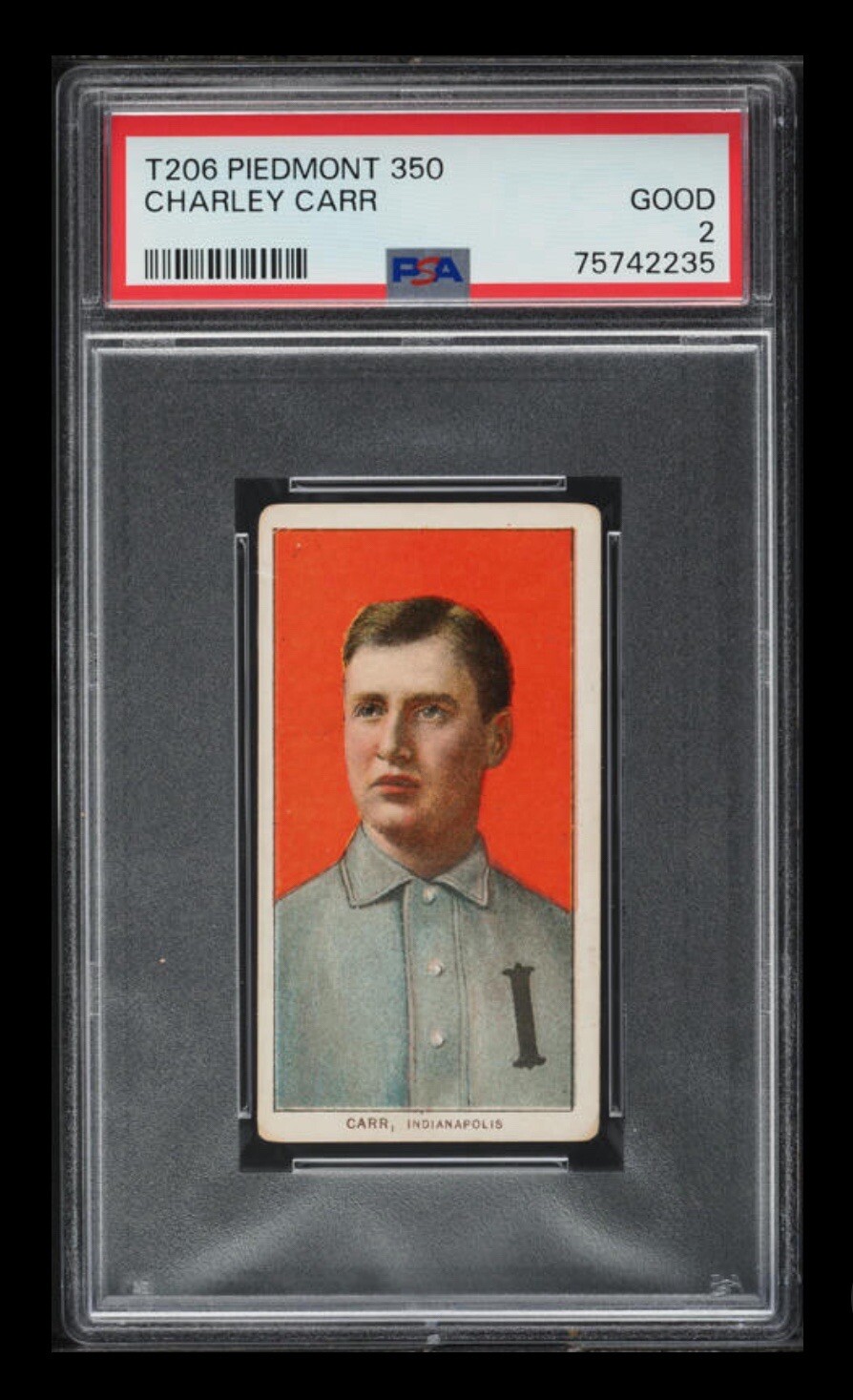 1909-11 T206 Piedmont CHARLEY CARR PSA 2 Good Indianapolis CARR 73