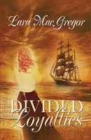 Divided Loyalties Lara Macgregor Taschenbuch Kartoniert / Broschiert Englisch