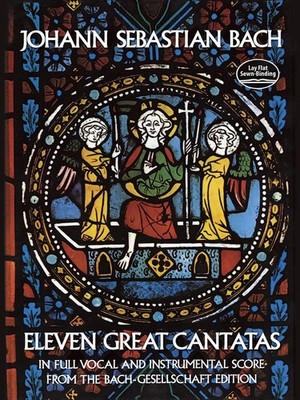 Eleven Great Cantatas (Dover Choral Music Scores)