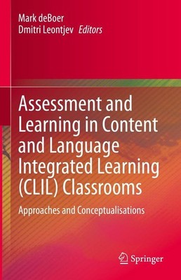 Assessment and Learning in Content and Language Integrated Learning (CLIL) Class
