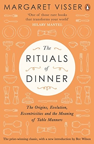 Margaret Visser - Rituals Of Dinner The Origins Evolution Eccentri - G245Z-image