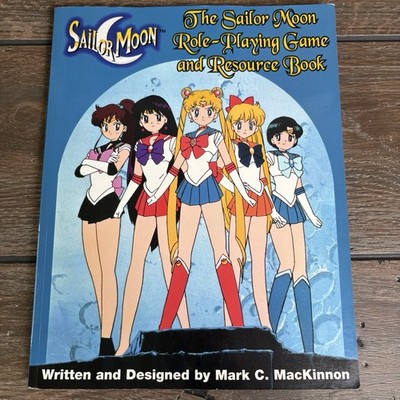 Sailor Moon Role Playing Game and Resource Book by Mark C. MacKinnon (1999)