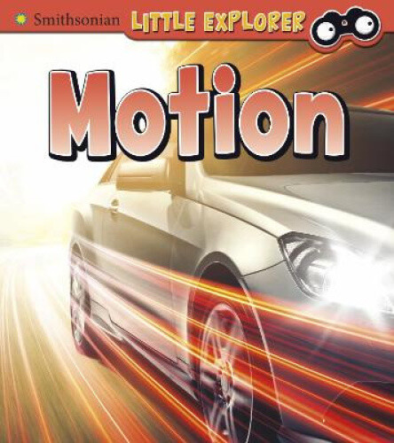 Motion (little Physicist) By Peterson, Megan Cooley