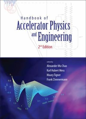 Handbook of Accelerator Physics and Engineering, Paperback by Chao, Alexander...