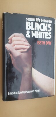 Sexual Life between Blacks and Whites Beth Day Mead hardback 0002117312