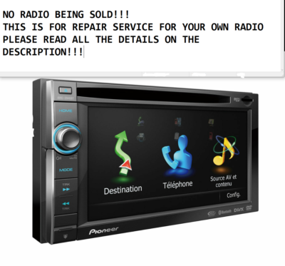 PIONEER AVIC-X920BT AVIC-X930BT AVIC-X940BT REPAIR SERVICE TOUCH