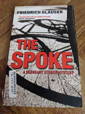 SPOKE, THE: A Sergeant Studer Mystery (Sergeant St... by Mike Mitchell Paperback
