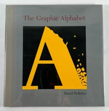The Graphic Alphabet SIGNED by David Pelletier 1996 HCDJ 1st Print