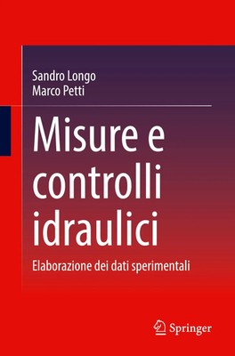 Misure e controlli idraulici Elaborazione dei dati sperimentali Longo (u. a.) xv