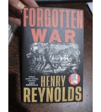 Forgotten War Aboriginal Settler Conflict NEW BOOK Henry Reynolds 9781742237596