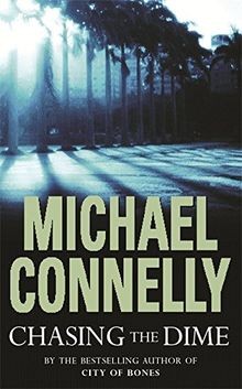 Chasing the Dime von Michael Connelly | Buch | Zustand gut