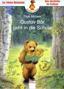 Gustav Bär geht in die Schule von Michels, Tilde | Buch | Zustand sehr gut