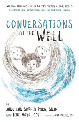 Jung Eun Sophia Park (u. a.) | Conversations at the Well | Taschenbuch (2019)