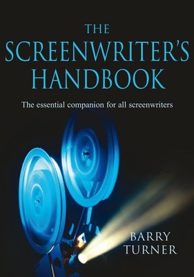 The Screenwriter's Handbook, Turner, Barry