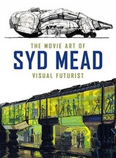 Craig Hodgetts The Movie Art of Syd Mead: Vis...
