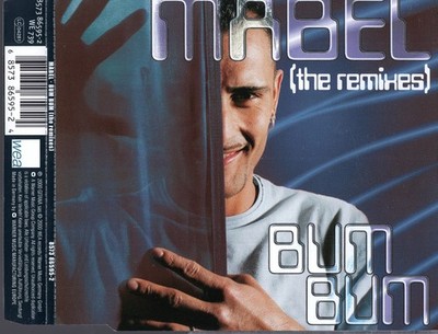 Mabel   Bum Bum (The Remixes)   2000 Maxi-CD (4-track, Italodance)