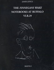Finnegans Wake Nots at Buffalo : Not Vi.B.29, Hardcover by Joyce, James; Dean...