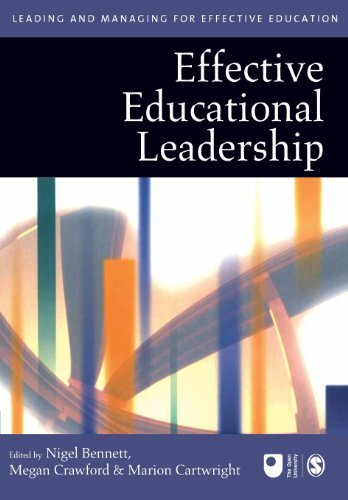 Effective Educational Leadership (Published in association with The Open Univ.