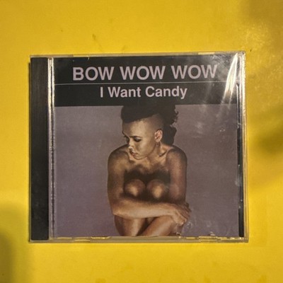 BOW WOW WOW  I WANT CANDY 1982 (CD 1993) BMG - BRAND NEW SEALED - FREE SHIPPING
