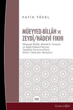 Muayyad Billh And Zeyd/Hdev Fqh: Muayyad-Bill?h, The Effect of Ahmad b? H?seyin'