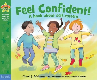 Feel Confident! | A Book about Self-Esteem | Cheri J Meiners | Englisch | Buch