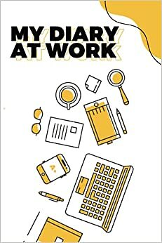 UK MY DIARY AT WORK My Diary At Work Notebook Planner Journal 6 X 9 120pages Uk - Picture 1 of 1