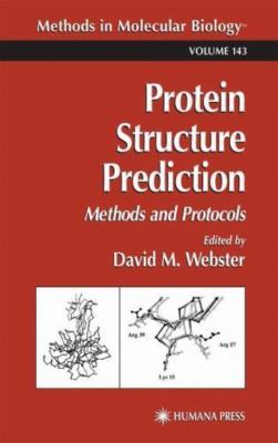 Protein Structure Prediction: Methods and Protocols (Methods in Molecular Biolo